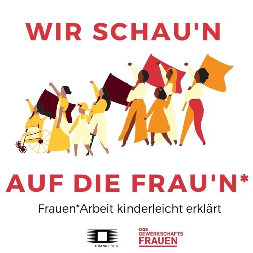 Wir schau’n auf die Frau’n*